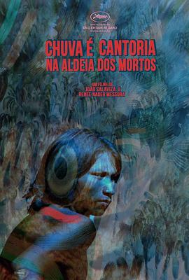 Chuva E Cantoria Na Aldeia Dos Mortos
