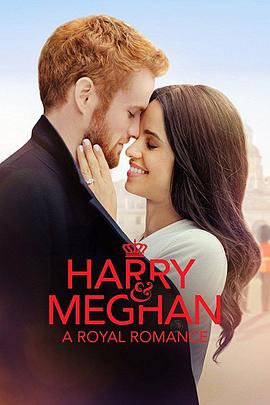 Harry & Meghan: The Royal Love Story